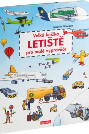 Velká knížka LETIŠTĚ pro malé vypravěče