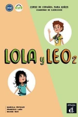 Lola y Leo 2 (A1.2) – Cuaderno de ejercicios + MP3 online