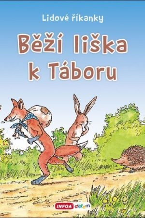 Lidové říkanky - Běží liška k táboru