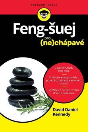 Feng Šuej pro (ne)chápavé