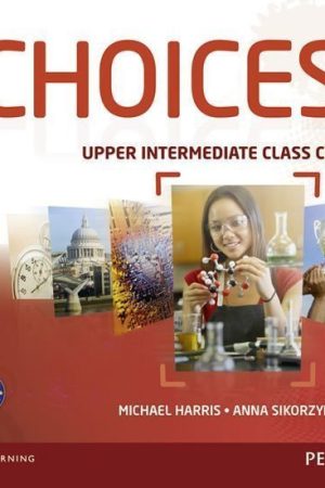Choices Upper Intermediate Class CDs 1-6