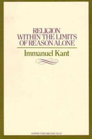 Religion within the Limits of Reason Alone