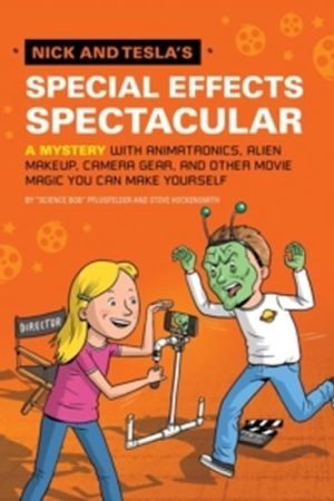 Nick and Tesla´s Special Effects Spectacular