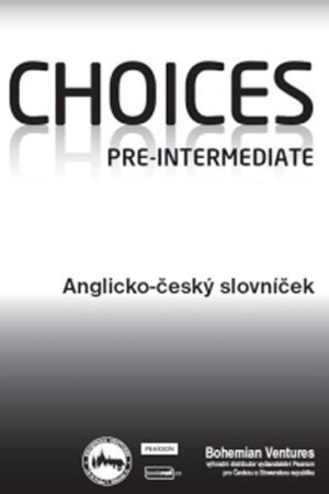 Choices Pre-Intermediate / Anglicko - český slovníček