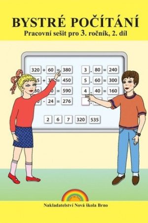 Bystré počítání pro 3. ročník 2.díl – pracovní sešit k učebnici Matematika