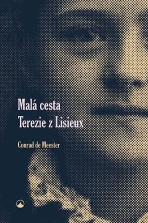 Malá cesta Terezie z Lisieux