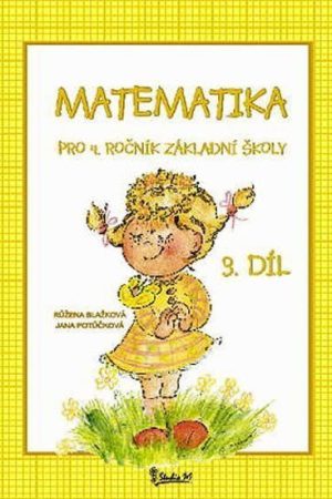 Matematika pro 4. ročník základní školy (3. díl)