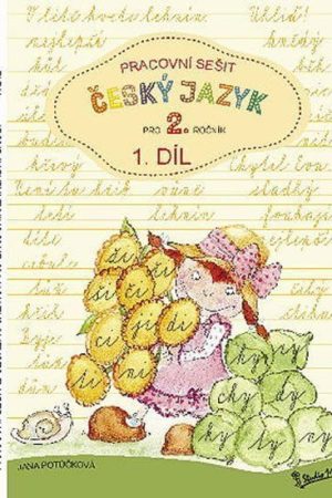 Pracovní sešit z českého jazyka pro 2. ročník základní školy (1. díl)