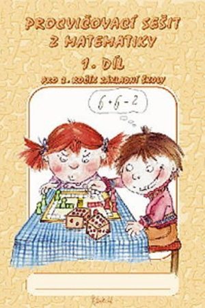 Procvičovací sešit z matematiky pro 2. ročník základní školy (1. díl)