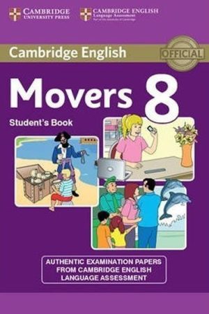 Cambridge Young Learners English Tests, 2nd Ed.: Movers 8 Student´s Book
