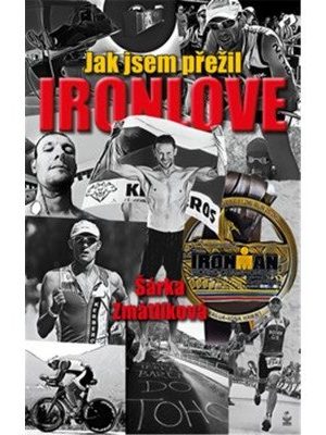 Jak jsem přežil Ironlove