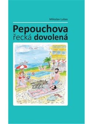 Pepouchova řecká dovolená