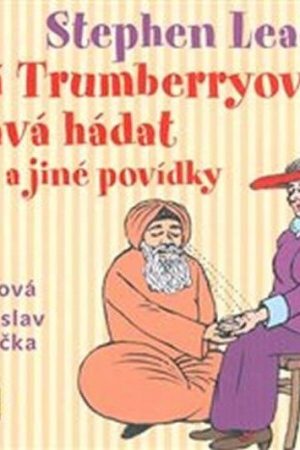 Paní Trumberryová si dává hádat - CDmp3 (Čtou Jiřina Jirásková a Ladislav Mrkvička)