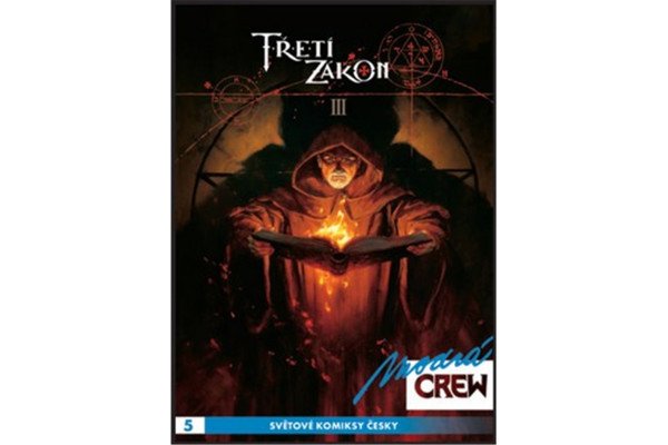 Modrá CREW 5 - Třetí zákon 3+4