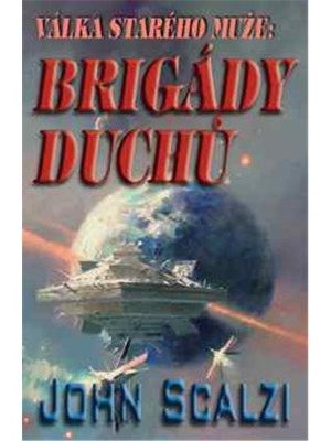 Válka starého muže - Brigády duchů