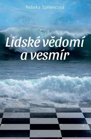 Lidské vědomí a vesmír