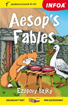 Ezopovy bajky / Aesop´s Fables - Zrcadlová četba (A1-A2)
