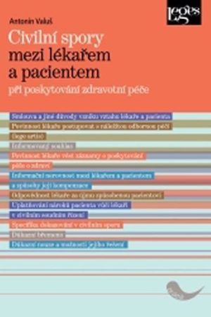 Civilní spory mezi lékařem a pacientem při poskytování zdravotní péče