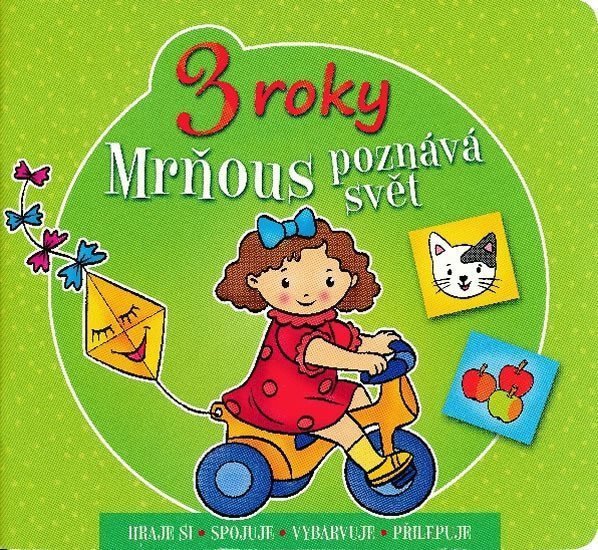 Mrňous poznává svět - 3 roky