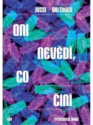 Oni nevědí, co činí
