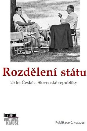 Rozdělení státu: 25 let České a Slovenské republiky