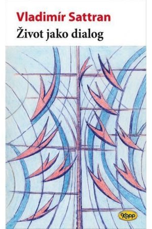 Život jako dialog