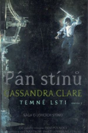 Pán stínů - Temné lsti 2