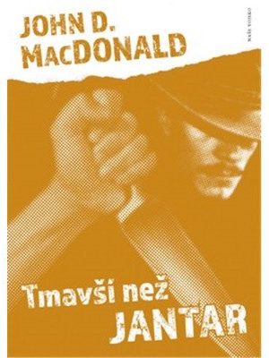 Tmavší než jantar