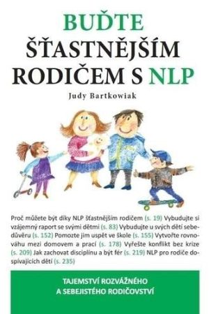 Buďte šťastnější rodič s NLP