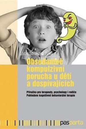 Obsedantně kompulzivní porucha u dětí a dospívajících