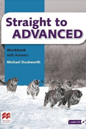 Straight to Advanced: Workbook with Key