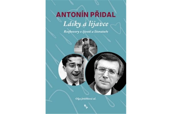 Lásky a lijavce - Vzpomínky Antonína Přidala