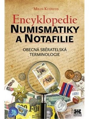 Encyklopedie numismatiky a notafilie - Obecná sběratelská terminologie