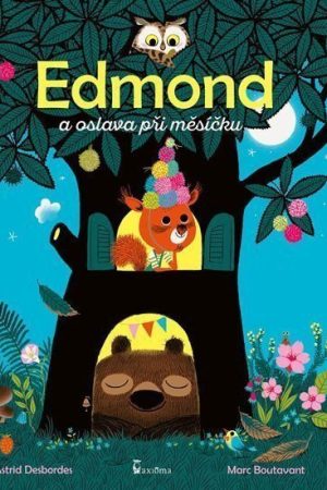Edmond a oslava při měsíčku