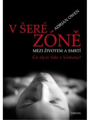V šeré zóně - Mezi životem a smrtí