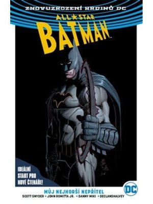 All-Star Batman 1 - Můj nejhorší nepřítel