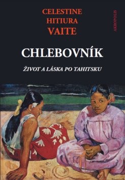 Chlebovník - Život a láska po tahitsku