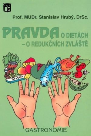 Pravda o dietách - o redučkních zvláště