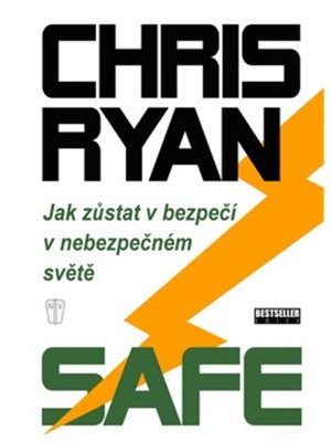 Safe - Jak zůstat v bezpečí v nebezpečném světě