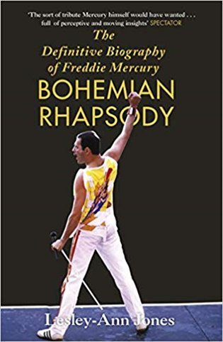 Bohemian Rhapsody : The Definitive Biography of Freddie Mercury