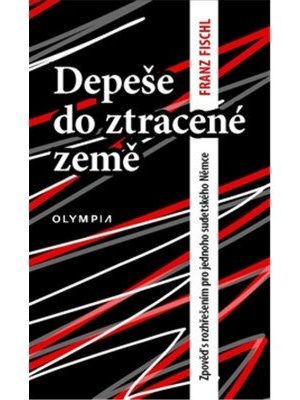 Depeše do ztracené země - Zpověď s rozhřešením pro jednoho studentského Němce