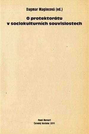 O protektorátu v sociokulturních souvisl
