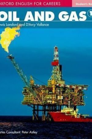 Oxford English for Careers Oil and Gas 1 Student´s Book