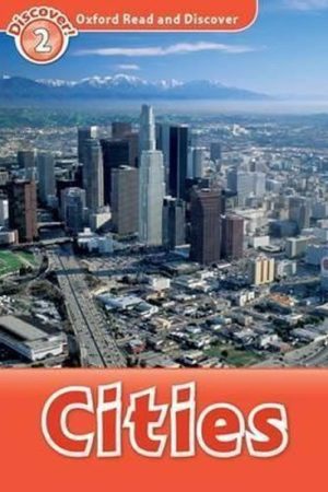 Oxford Read and Discover Level 2 Cities