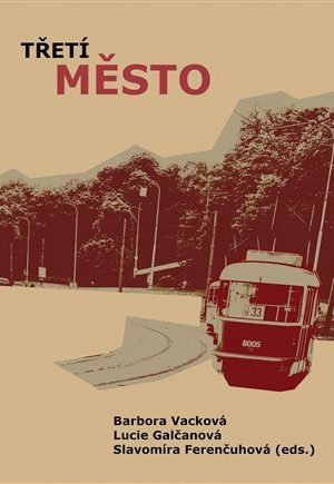 Třetí město