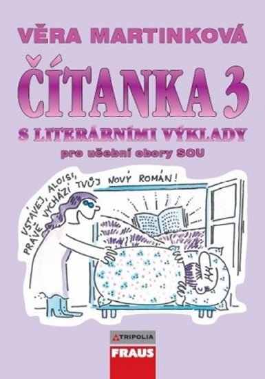 Čítanka 3 s literárními výklady pro učební obory SOU