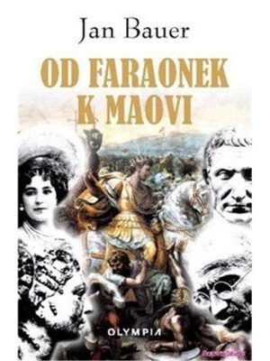 Od faraónek k Maovi