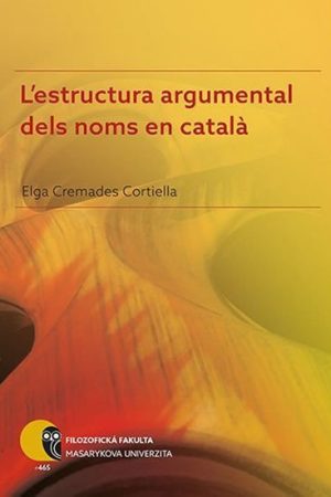 L´estructura argumental dels noms en catala