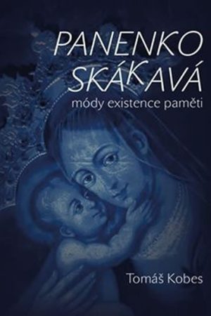 Panenko Skákavá! módy existence paměti