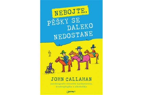 Nebojte, pěšky se daleko nedostane
